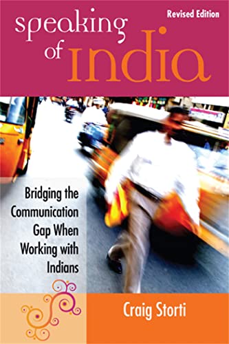 Speaking of India: Bridging the Communication Gap When Working with Indians von Nicholas Brealey Publishing