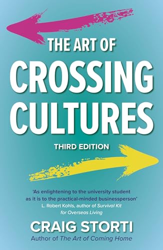 The Art of Crossing Cultures von Intercultural Press