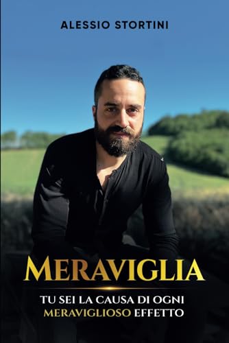 Meraviglia: Tu sei la causa di ogni meraviglioso effetto von B