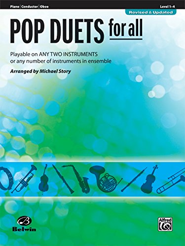 Pop Duets for All - Piano / Conductor / Oboe: Playable on Any Two Instruments or Any Number of Instruments in Ensemble (Pop Instrumental Ensembles for All)