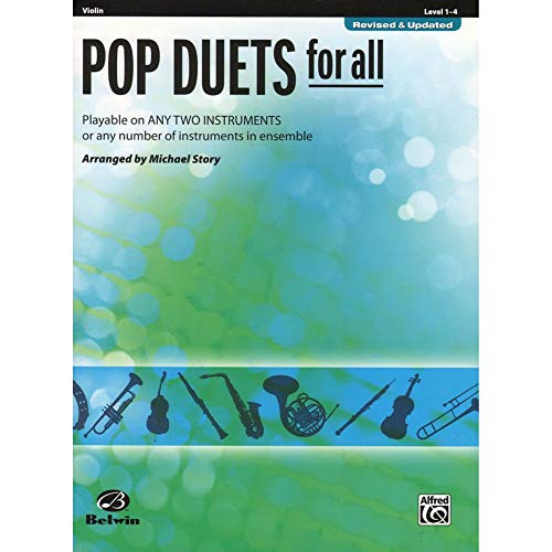 Pop Duets for All - Violin: Playable on Any Two Instruments or Any Number of Instruments in Ensemble (Pop Instrumental Ensembles for All)