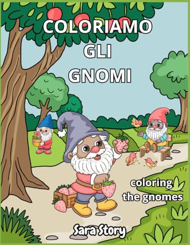 COLORIAMO GLI GNOMI von Independently published
