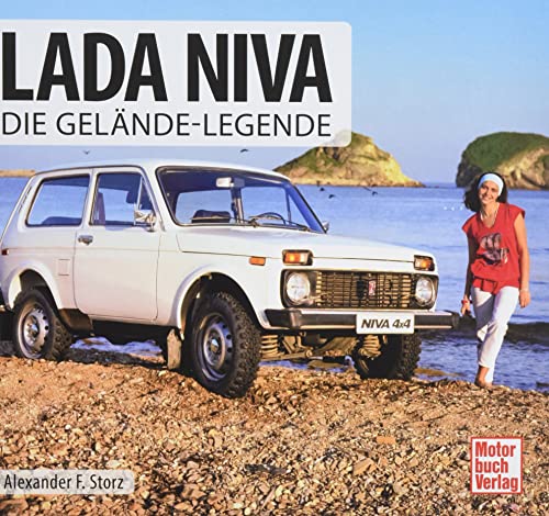 Lada Niva: Die Gelände-Legende (Schrader-Typen-Chronik)
