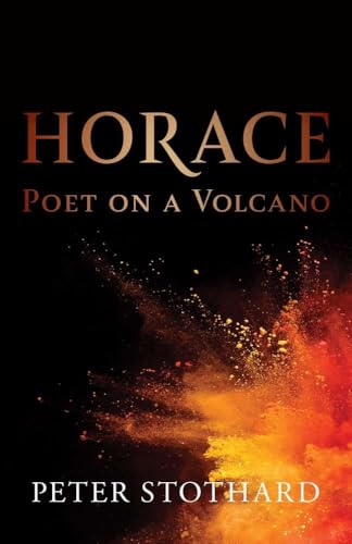 Horace: Poet on a Volcano (Ancient Lives) von Yale University Press