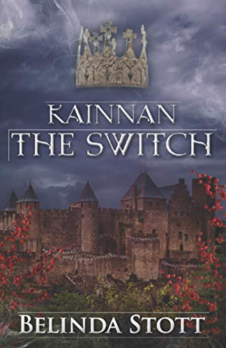 Kainnan The Switch: An epic Christian urban fantasy set between two worlds (The Kainnan Series, Band 3)
