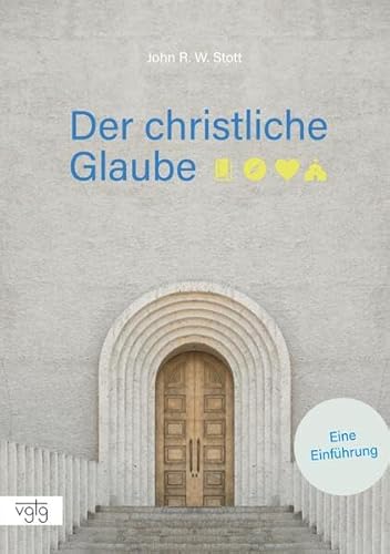Der christliche Glaube: Eine Einführung