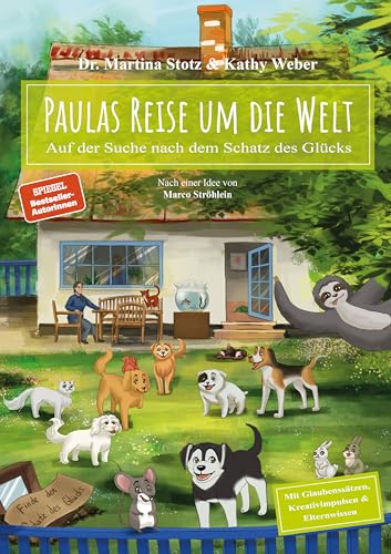 Paulas Reise um die Welt: Auf der Suche nach dem Schatz des Glücks von MS ENtertainment