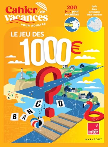 Cahier de vacances - Le Jeu des 1000 euros von MARABOUT