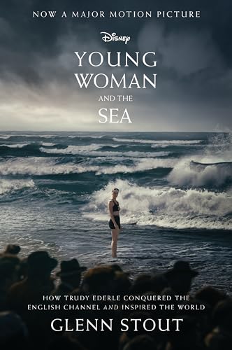 Young Woman and the Sea: How Trudy Ederle Conquered the English Channel and Inspired the World