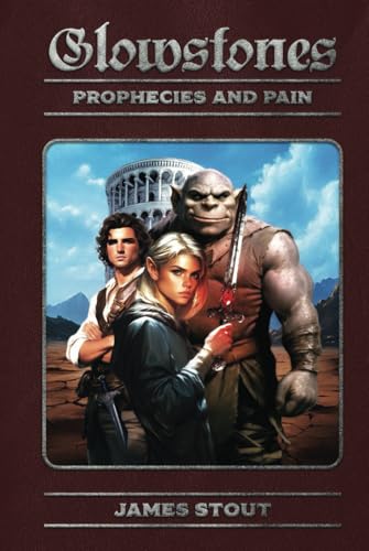 Glowstones: Prophecies and Pain von Independently published