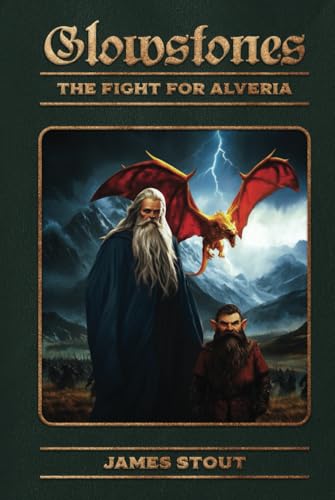 Glowstones: The Fight for Alveria von Independently published