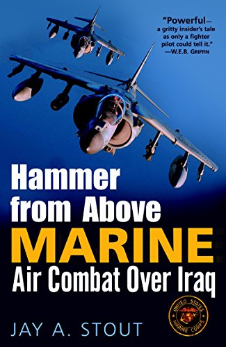 Hammer from Above: Marine Air Combat Over Iraq von BALLANTINE GROUP