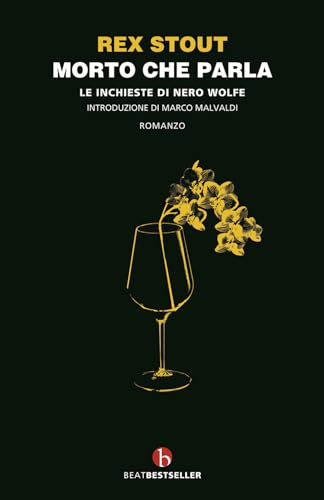Morto che parla. Le inchieste di Nero Wolfe. Ediz. integrale (BEAT. Bestseller) von BEAT