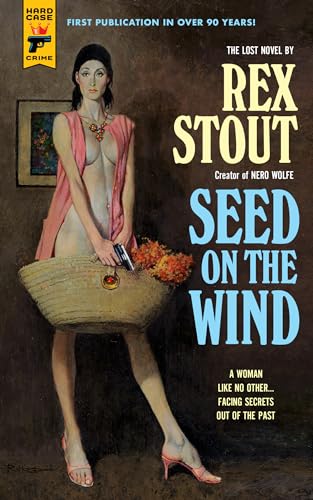 Seed on the Wind (Hard Case Crime) von Hard Case Crime