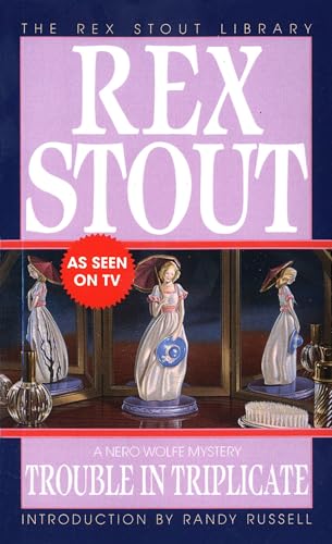 Trouble in Triplicate (Nero Wolfe, Band 14) von Crimeline