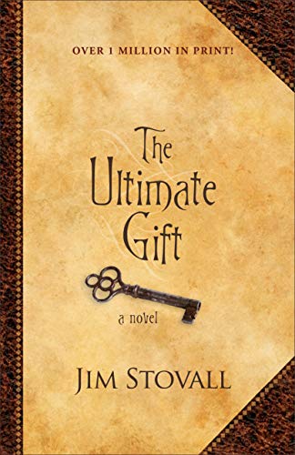 The Ultimate Gift: A Novel