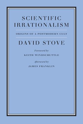 Scientific Irrationalism (Broken Science Books)