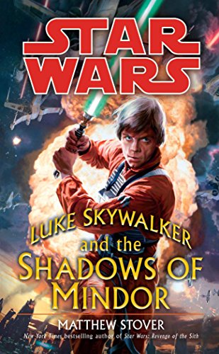 Star Wars: Luke Skywalker and the Shadows of Mindor von Star Wars