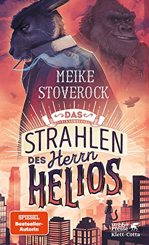 Das Strahlen des Herrn Helios: Ein Fall für Skarabäus Lampe