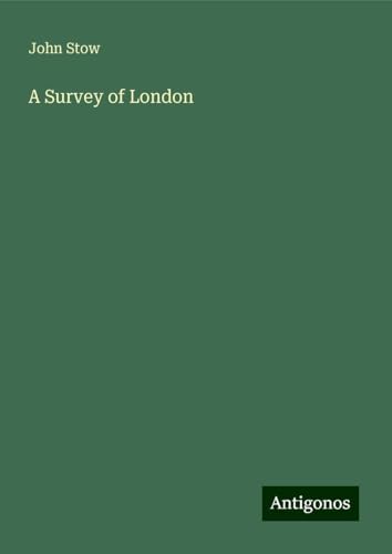 A Survey of London von Antigonos Verlag