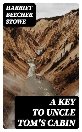 A Key to Uncle Tom's Cabin von Anson Street Press