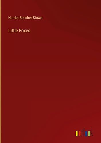 Little Foxes von Outlook Verlag