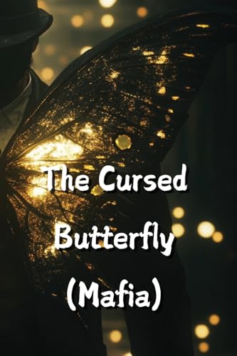 The Cursed Butterfly (Mafia) von Harriet Beecher Stowe
