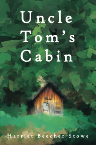 Uncle Tom’s Cabin (Original Version), by Harriet Beecher Stowe (Redemption Edition) von Independently published