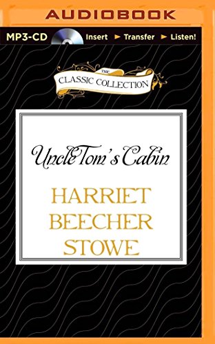 Uncle Tom's Cabin (The Classic Collection) von Classic Collection