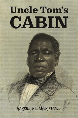 Uncle Tom's Cabin von East India Publishing Company