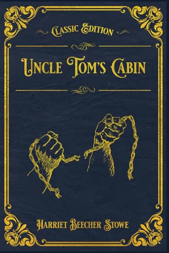 Uncle Tom's Cabin: With original illustrations - annotated von Independently published
