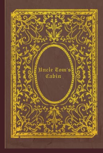 Uncle Tom's Cabin: With original illustrations von Independently published