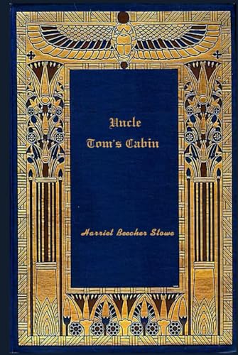 Uncle Tom's Cabin: With original illustrations von Independently published
