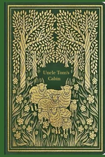 Uncle Tom's Cabin: With original illustrations von Independently published