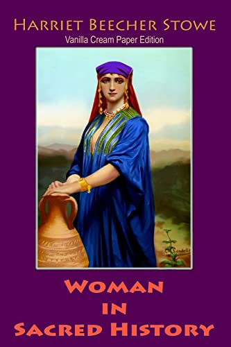 Woman in Sacred History von CREATESPACE