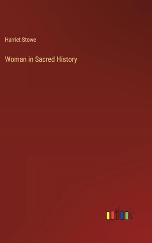 Woman in Sacred History von Outlook Verlag