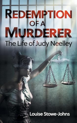 Redemption of a Murderer: The Judy Neelley Story von AIA Publishing