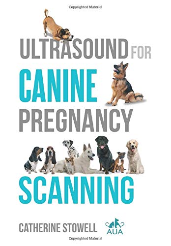 Ultrasound for Canine Pregnancy Scanning von Animal Ultrasound Publishing