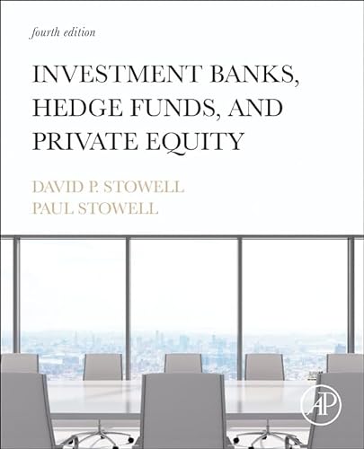 Investment Banks, Hedge Funds, and Private Equity von Academic Press