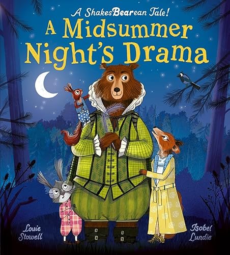 A Midsummer Night's Drama: A book at bedtime for little bards! (Shakesbearean Tales) von Little Tiger