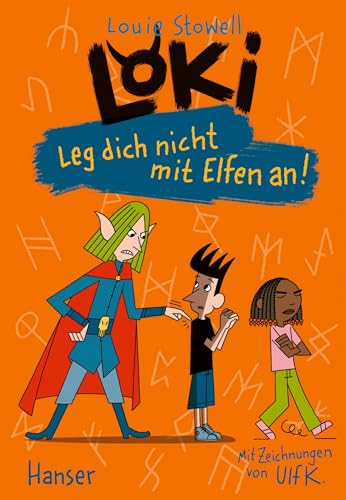 Loki - Leg dich nicht mit Elfen an! (Loki, 4, Band 4)