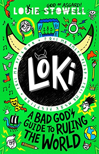 Loki: A Bad God's Guide to Ruling the World von Walker Books Ltd.