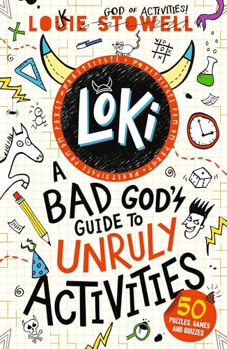 Loki: A Bad God's Guide to Unruly Activities: The No. 1 bestselling series! von Walker Books Ltd.