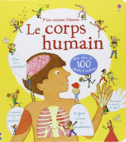 P'tits curieux/Le corps humain P'tits curieux/Le corps humain von USBORNE