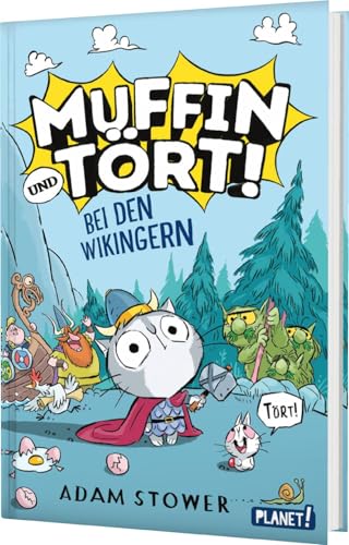 Muffin und Tört! 1: Bei den Wikingern: witzige Geschichte mit vielen Illustrationen (1) von Planet! in der Thienemann-Esslinger Verlag GmbH