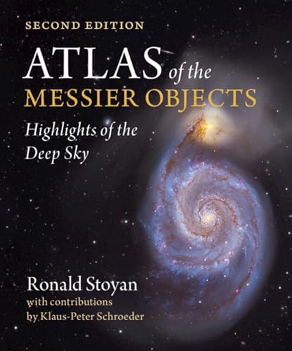 Atlas of the Messier Objects: Highlights of the Deep Sky von Cambridge University Pr.