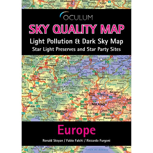 Sky Quality Map Europe: Light Pollution & Dark Sky Map - Star Light Preserves and Star Party Sites von Oculum-Verlag