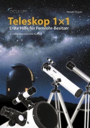 Teleskop 1x1: Erste Hilfe für Fernrohr-Besitzer