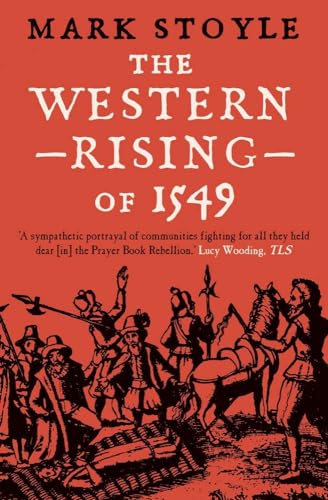 The Western Rising of 1549 von Yale University Press