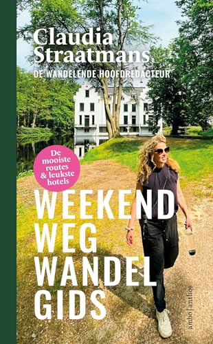 Weekend weg wandelgids: De mooiste routes en leukste hotels